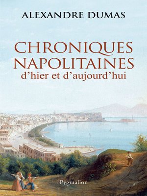 cover image of Chroniques napolitaines d'hier et d'aujourd'hui